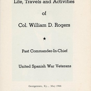 Life, Travels and Activities of Col. William D. Rogers (E729 .R64 1966)