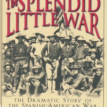The Splendid Little War by Frank Freidel (E715 .F7 2002)