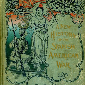 A New HIstory of the Spanish-American War by Alden March