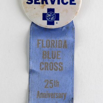 Blue Cross of Florida 25th Anniversary Button and Ribbon
