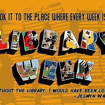 Postcards from Library Week 2019