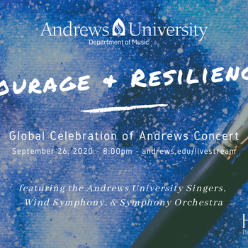 Courage and Resillience: Global Celebration of Andrews Concert