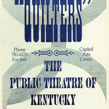 Quilters: A Made for Kentucky Musical