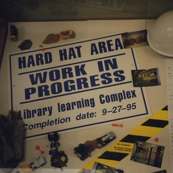 Library Learning Complex Construction Exhibit