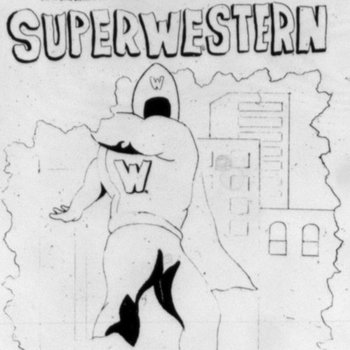 Here Comes Superwestern
