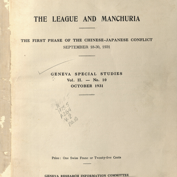 The League and Manchuria: The First Phase of the Chinese-Japanese Conflict, September 18-30, 1931