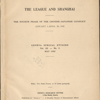 The League and Shanghai: The Fourth Phase of the Chinese-Japanese Conflict, January 1- April 30, 1932