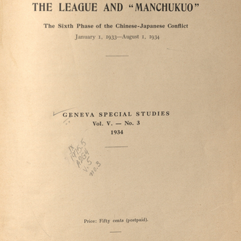 The League and “Manchuko”: The Sixth Phase of the Chinese-Japanese Conflict, January 1, 1933- August 1, 1934