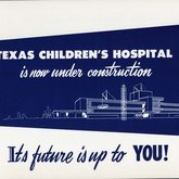 Texas Children’s Hospital, Back Cover of Information Booklet (1952)