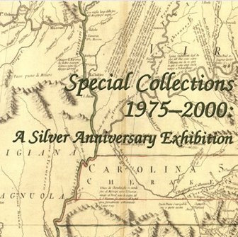 Special Collections 1975-2000: A Silver Anniversary Exhibition