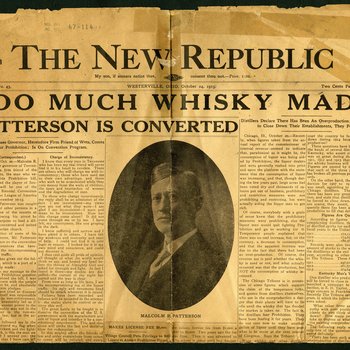 Too Much Whiskey Made, Patterson Is Converted, New Republic, Westerville, Ohio, October 24, 1913