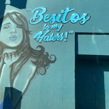 Photograph of "Besitos to My Haters" Art