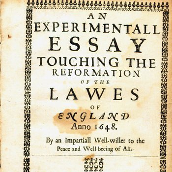 An Experimental Essay Touching the Reformation of the Lawes of England (1648)