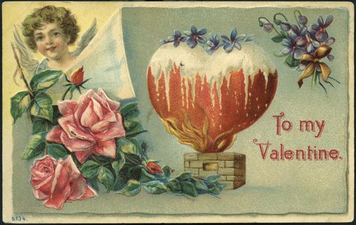 A Cupid figure in the corner, roses, a bouquet of blue flowers, a heart hovering over a flaming chimney. Text: To my valentine.