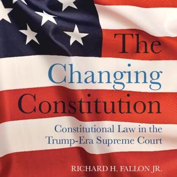 The Changing Constitution