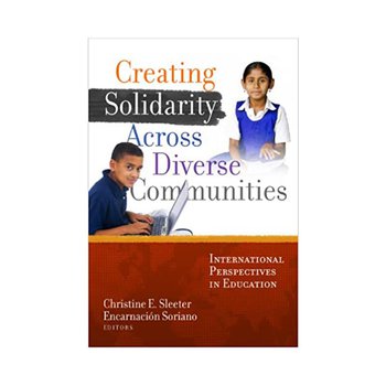 Creating Solidarity Across Diverse Communities: International Perspectives in Education