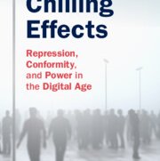 Chilling Effects: Repression, Conformity, and Power in the Digital Age