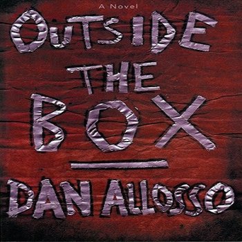 Outside the Box: A Novel