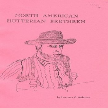 A Geographic Appraisal of the North American Hutterian Brethren