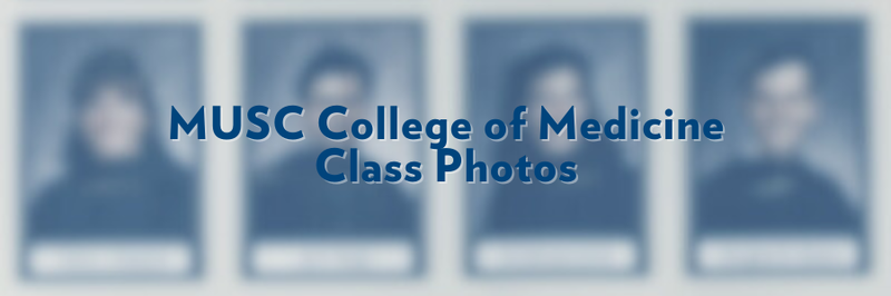 Banner that says, "MUSC College of Medicine Class Photos." Text overlaid on blurred image.