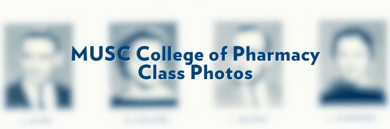 Banner that says, "MUSC College of Pharmacy Class Photos." Text overlaid on blurred image.