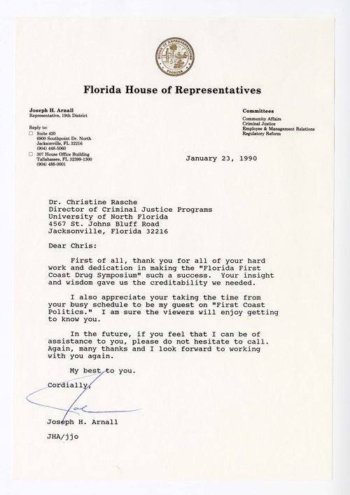 Letter from Joseph H. Arnall (Florida House of Representatives, 19th District) thanking Dr. Rasche for her work on the “Florida First Coast Drug Symposium” and “First Coast Politics.” (1990)