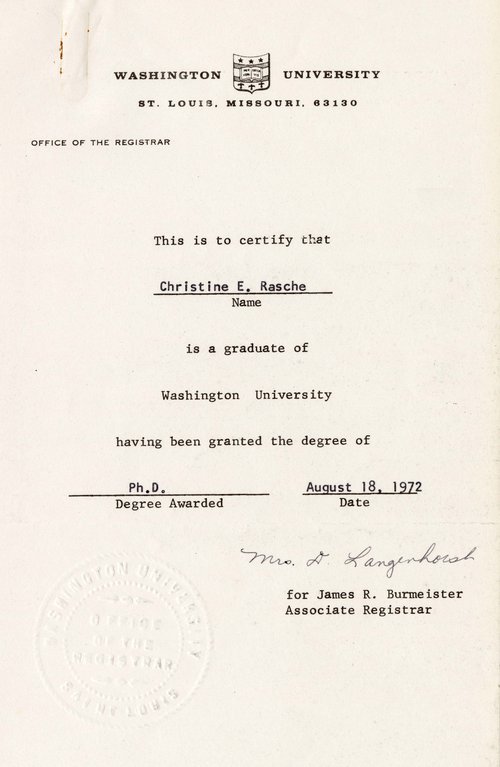 Ph.D. received by Dr. Rasche from Washington University in August 1972.