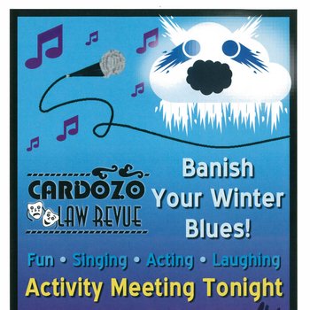 Cardozo Law Revue: Banish Your Winter Blues Activity Meeting