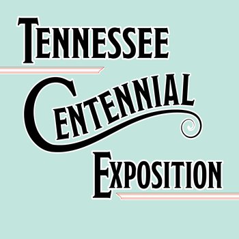 Tennessee Centennial Exposition