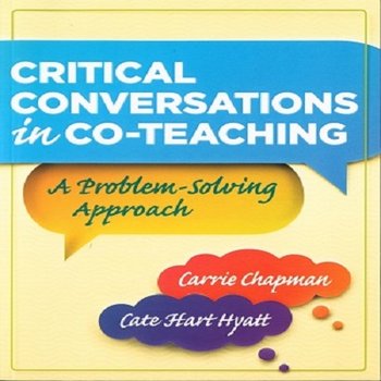 Critical Conversations in Co-teaching: A Problem-Solving Approach