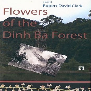 Flowers of the Dinh Ba Forest: A Novel
