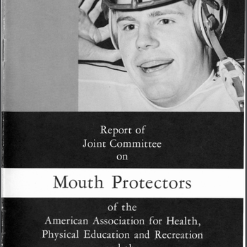 Report of the Joint Committee on Mouth Protectors of the AAHPER and the ADA (1962)