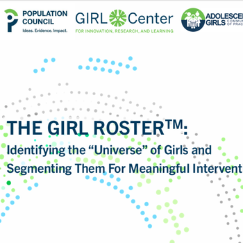 The Girl Roster: Identifying the “universe” of girls and segmenting them for meaningful intervention