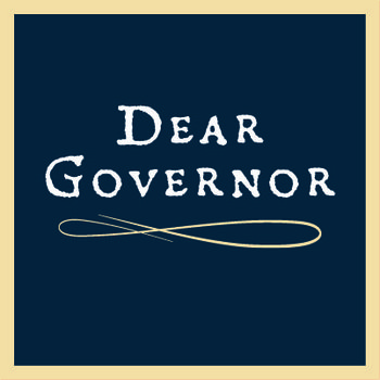 Dear Governor