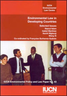 Environmental Law in Developing Countries: Selected Issues