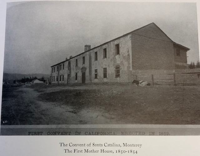 Saint Catherine’s Convent, Benicia, 1854 – 1889. Photograph Collection, Dominican University of California Archives, San Rafael, CA.