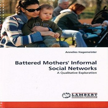 Battered Mothers' Informal Social Networks: A Qualitative Exploration