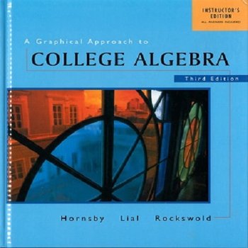 A Graphical Approach to College Algebra (2002)
