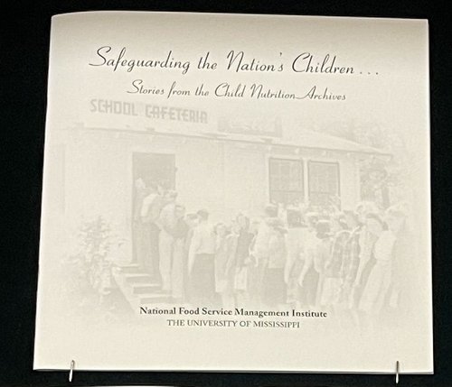 Safeguarding the nation&#x27;s children: stories from the Child Nutrition Archives