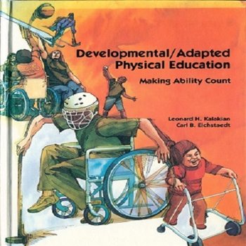 Developmental/Adapted Physical Education: Making Ability Count (1982)