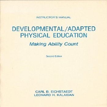 Developmental/Adapted Physical Education: Making Ability Count: Instructor's Manual (1987)