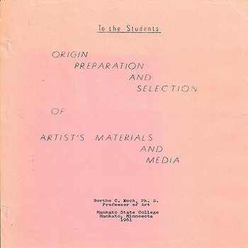 Origin Preparation and Selection of Artist's Materials and Media