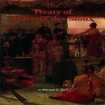 The Treaty of Traverse des Sioux