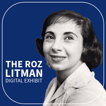 Roz Litman Digital Exhibit