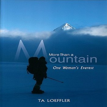 More than a Mountain: One's Woman's Everest