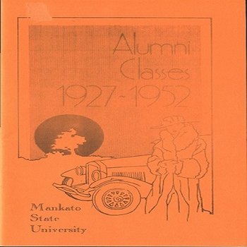 Alumni Classes 1927-1952: Mankato State University