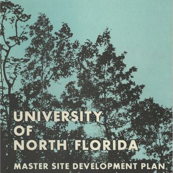 Master site development plan : University of North Florida, Jacksonville, Florida