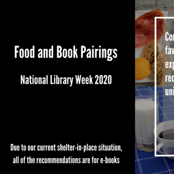 Food and Book Pairings: National Library Week 2020