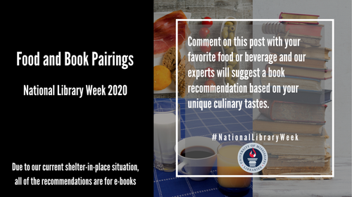 Food and book pairings: National Library Week 2020