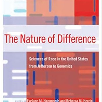 The Nature of Difference: Sciences of Race in the United States from Jefferson to Genomics